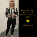 Gillian McMillan Inspirational Midwife of the Year – Diane Tavern